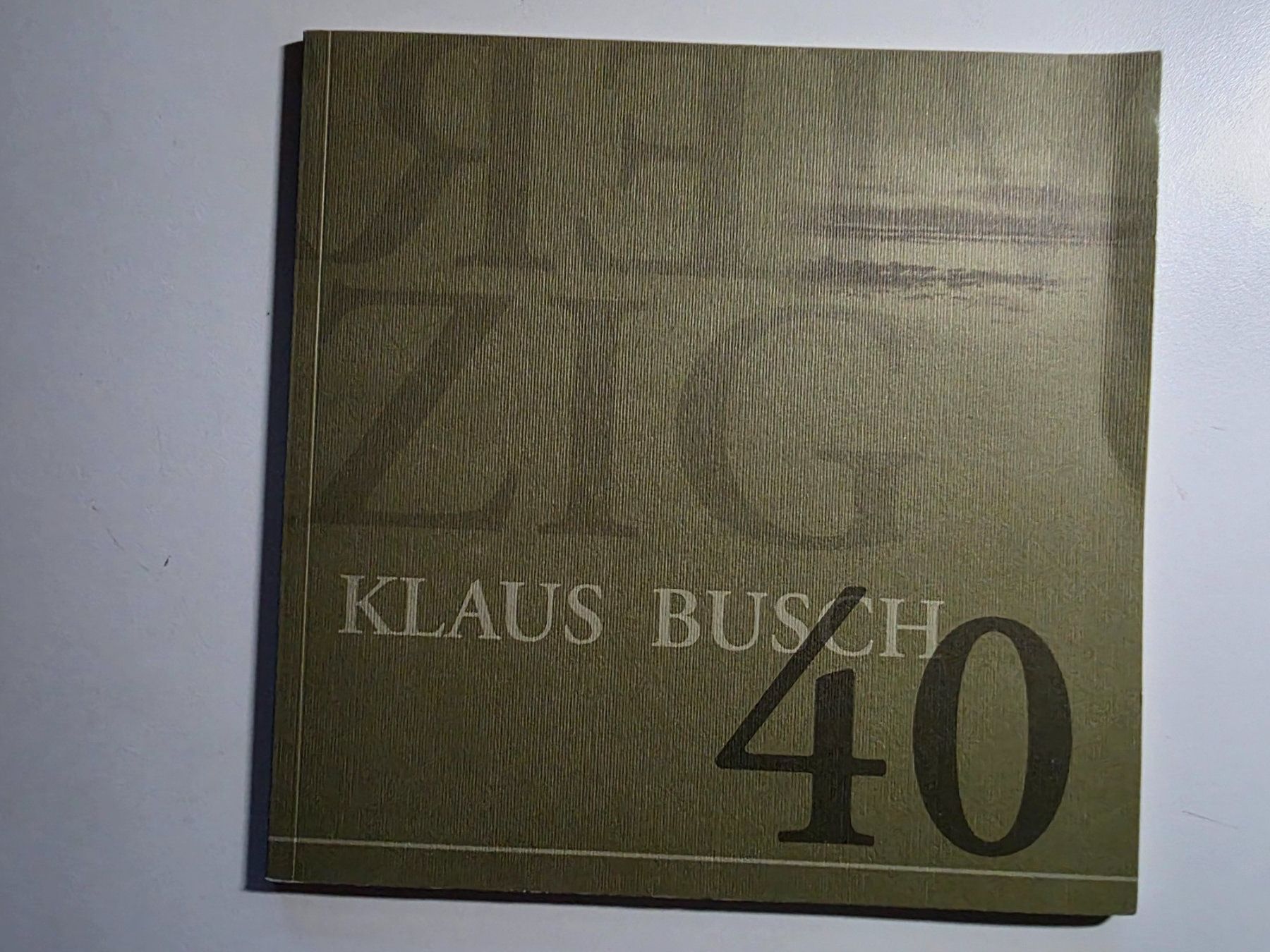 Livres: Klaus Busch 40 - 2006 signiert – D'occasion à Walterswil BE par Lonitti