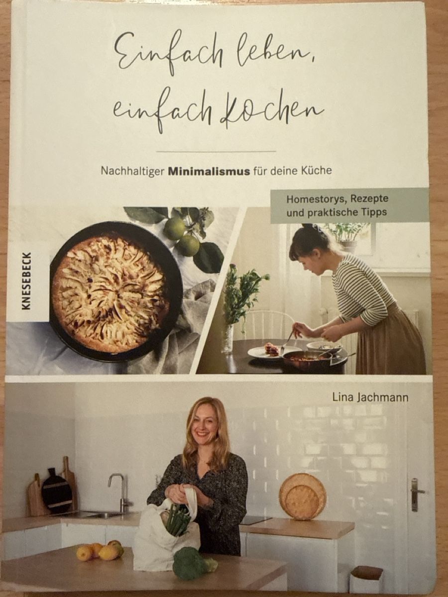 Bücher: Kochbuch "Einfach leben, einfach kochen" - Neuwertig! – Gebraucht aus Affoltern am Albis von cherries