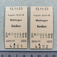 Wettingen - Baden (Ausgabe Zürich), 2 Bahnbillette, SBB