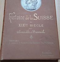 Histoire de la Suisse au XIXe Siècle - Livre Ancien 1898