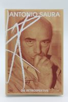 Antonio Saura: Die Retrospektive – Hatje Cantz