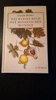 *Das kleine Buch der botanischen Wunder* Ewald Weber/fE