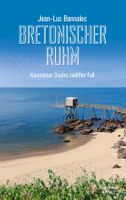Bannalec Jean-Luc - Bretonischer Ruhm / Krimi