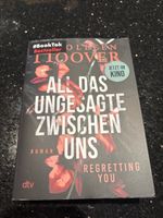 "All das Ungesagte zwischen uns" - Colleen Hoover Buch