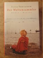 Der Weltensammler - Ilija Trojanov