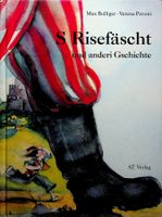 Max Bolliger / V. Pavoni S Risefäscht und anderi Gschichte
