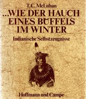 McLuhan T.C. - ... wie der Hauch eines Büffels im Winter