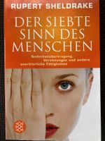Rupert Sheldrake, Der siebte Sinn des Menschen