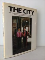 The City. The World's Greatest Financial Centre in London