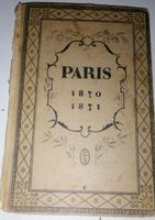 Paris 1870-1871 - Stimmen aus der belagerten Stadt (Alt.DE)