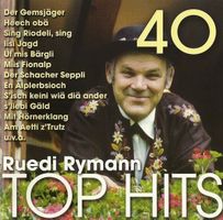 Ruedi Rymann 40 TOP HITS Volksmusik Trio Eugster AG 2CD