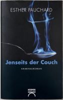 Jenseits der Couch – Esther Pauchard – Krimi – gut gelesen
