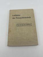 Leitfaden der Fernmeldetechnik, Dr. Mühlbrett
