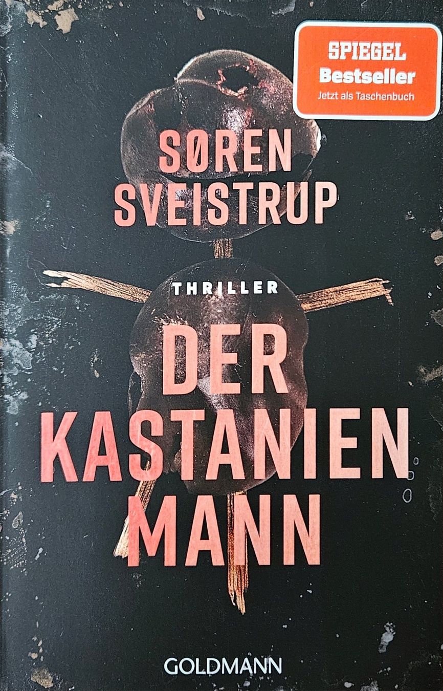 Bücher: Soren Sveistrup - Der Kastanienmann – Gebraucht aus Hinwil von brucha01
