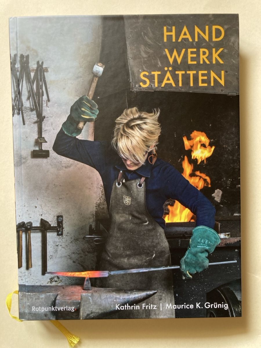 Libri: Handwerksstätten - Hommage an fast vergessene Berufe – Usato da Zürich venduto da 000rk