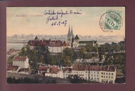 NEUCHÂTEL - Le Château - 1907