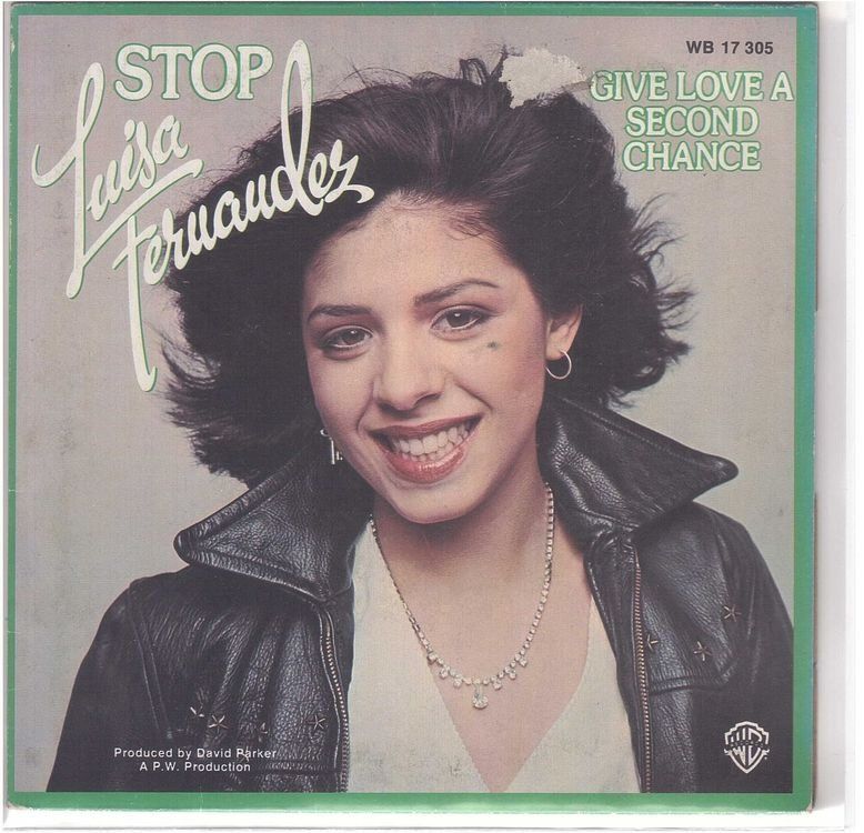 Schallplatten: Luisa Fernadez  --  Give love a second chance  Single7 – Gebraucht aus Rheinau von asteng