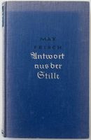Antwort aus der Stille – Max Frisch – Erstausgabe 1937 – DVA