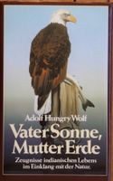 Vater Sonne, Mutter Erde von Adolf Hungry Wolf