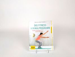 GU Das Fitness-Minimalprogramm - Ingo Froböse