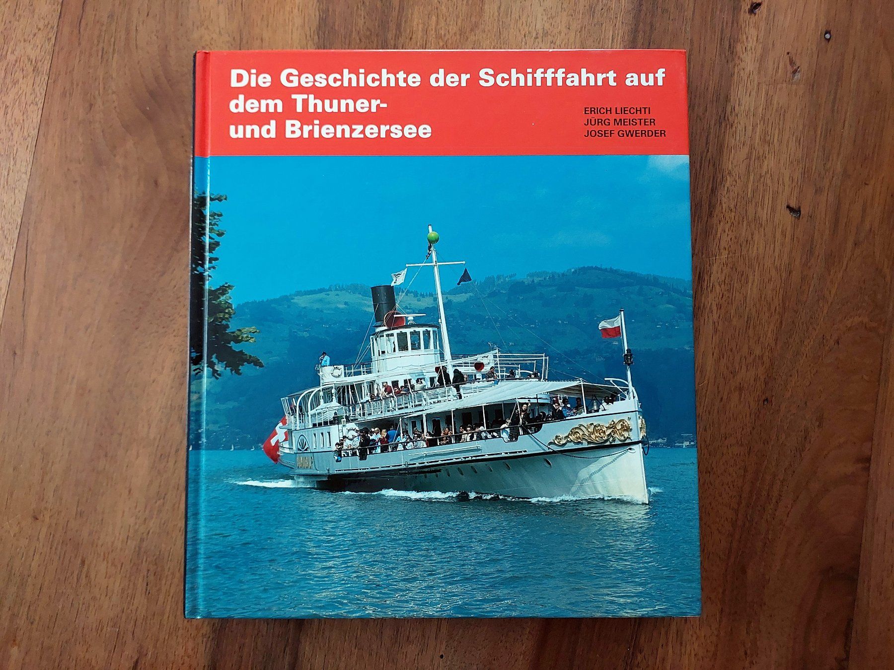 Libri: Geschichte der Schiffahrt Thuner-/Brienzersee - Gwerder – Usato da Schönenwerd venduto da Steidi