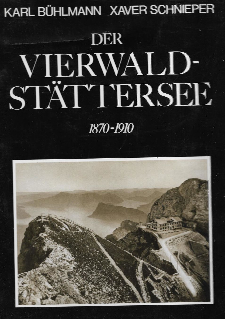 Bücher: Der Vierwaldstättersee 1870-1910 – Gebraucht aus Bern von Grindelwaldaus