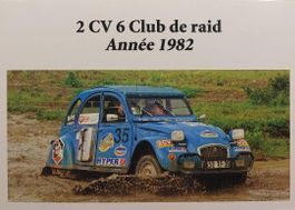 CITROËN 2CV 6 - Club de raid - Année 1982