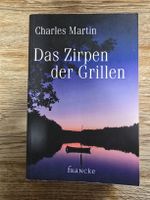 Charles Martin Das Zirpen der Grillen 