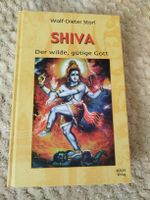 Shiva Der wilde gütige Gott ..Wolf Dieter Storl