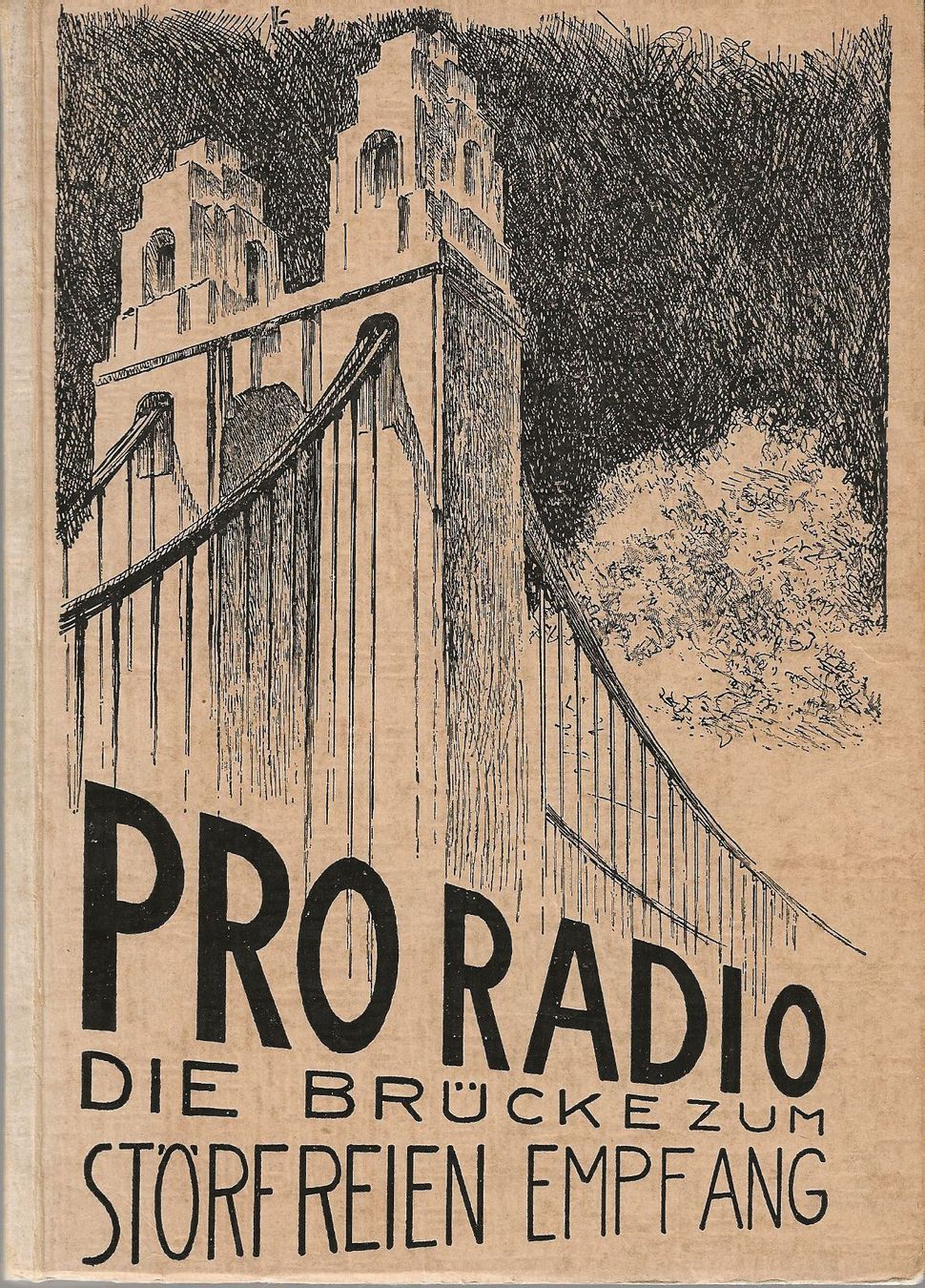 Livres: Die Brücke zum störfreien Empfang 1938 – D'occasion à Bern par Grindelwaldaus