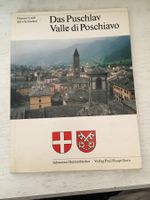 Das Puschlav  Valle di Poschiavo Broschiert 1994 Lardi