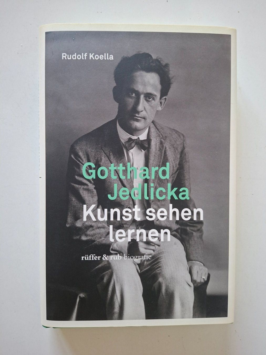 Bücher: Rudolf Koella   Gotthard Jedlicka   "Kunst sehen lernen" – Gebraucht aus Zürich von Daniel517