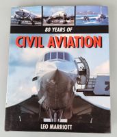 "80 Years of Civil Aviation" Buch von Leo Marriott