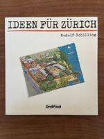 Ideen für Zürich: Rudolf Schilling, Orell Füssli 🔝 Buch NEU