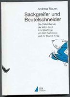 Sackgreifer und Beutelschneider: Die Diebesbande der alten 