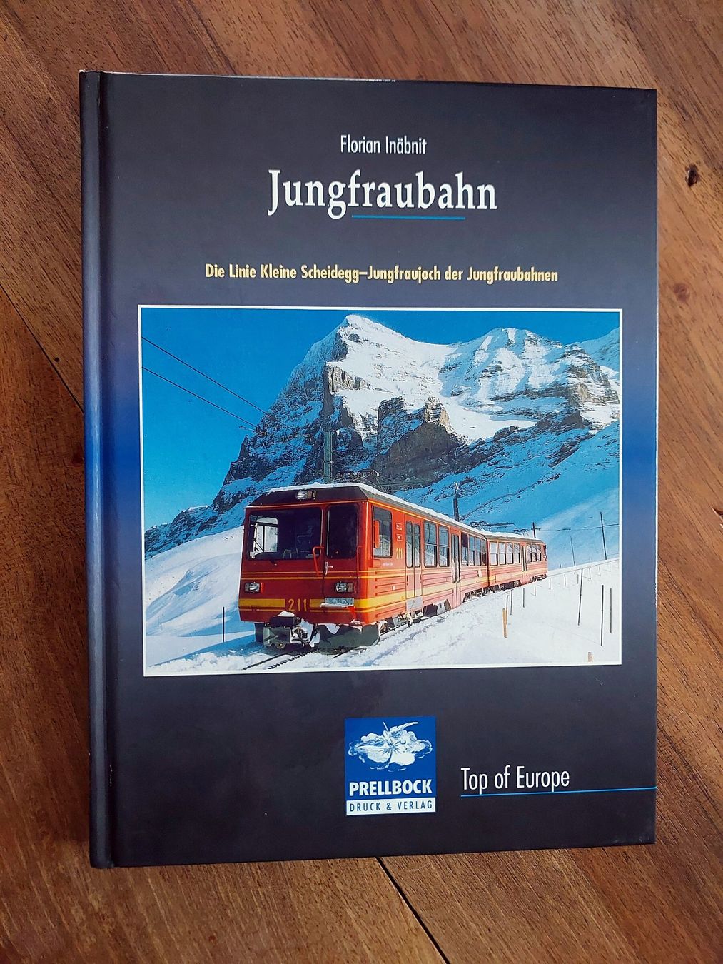 Bücher: Jungfraubahn - Florian Inäbnit - Prellbock – Gebraucht aus Schönenwerd von Steidi