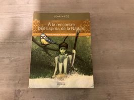 A la rencontre des Esprits de la Nature Loan Miège