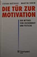 Buch gebunden "Die Tür zur Motivation" von S. Boethius
