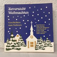 Zuversicht Weihnachten Geschichten zum Vorlesen, Neu !