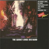 Quincy Jones BigBand LAUSANNE '60 Sahib Shihab Phil Woods CD