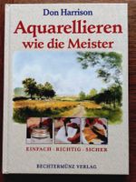 Aquarellieren wie die Meister, Don Harrison