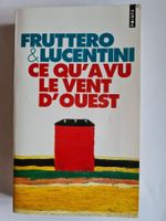 "Ce qu'à vu le vent d'ouest" de Frutteri & Lucentini