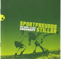 Sportfreunde Stiller – You Have To Win Zweikampf