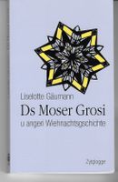 Ds Moser Grosi - Weihnachten in Bärn-Deutsch