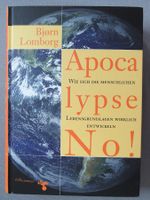 Apocalypse No ! - von Bjorn Lomborg