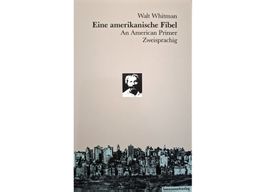 Walt Whitman - An American Primer; Eine amerikanische Fibel