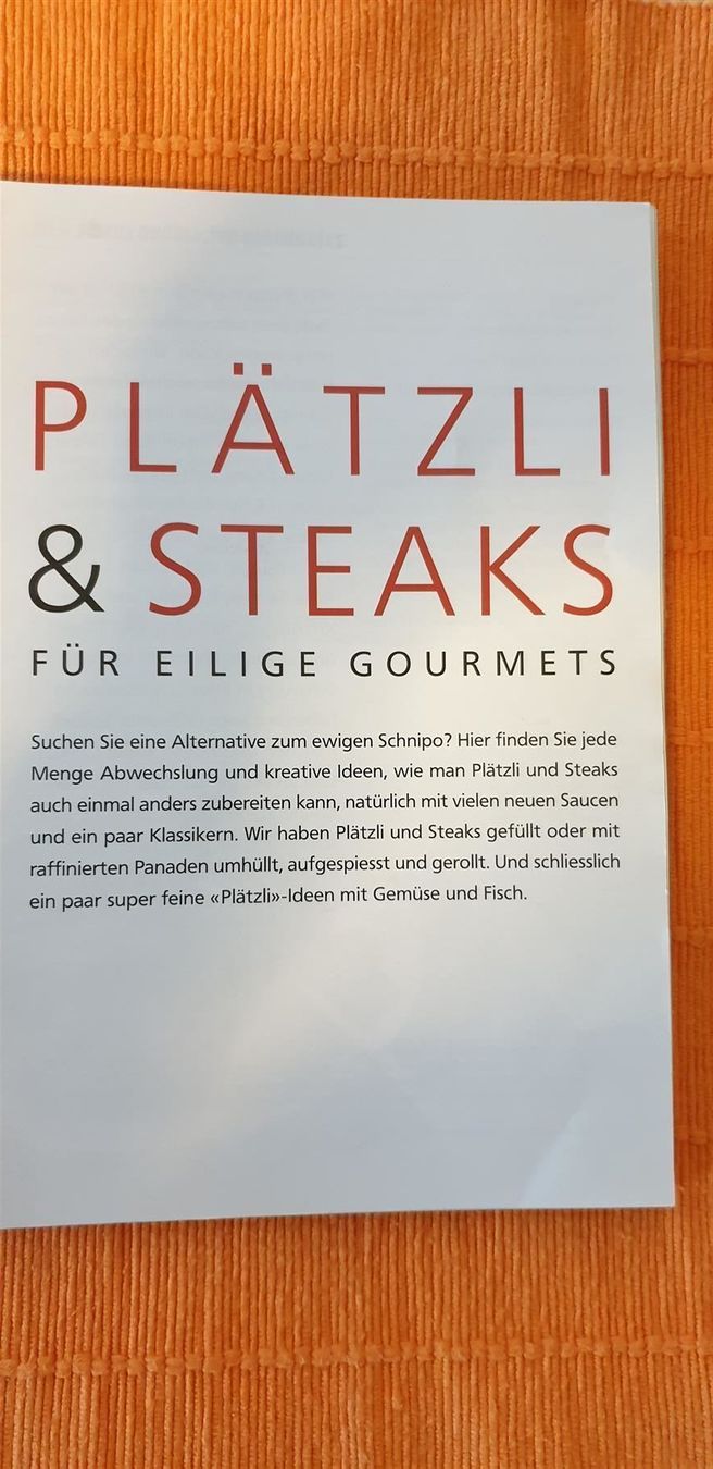 Libri: PLÄTZI & STEAKS für eilige Gourmets – Nuovo e nell'imballaggio originale da Zürich venduto da Gabced 1