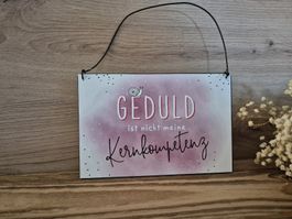 Wandschild Geduld ist nicht meine Kernkompetenz neu