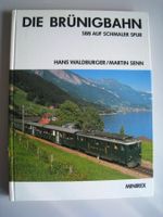 Die Brünigbahn SBB auf schmaler Spur Minirex 1. Auflage 1980
