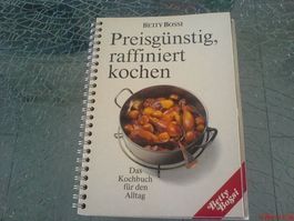 Preisgünstig,raffiniert kochen Betty Bos